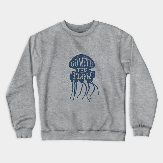 Nautical lettering: go with the flow Crewneck Sweatshirt by GreekTavern